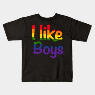 I like boys gay pride Kids T-Shirt